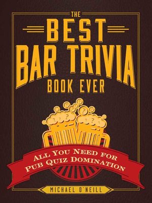 cover image of The Best Bar Trivia Book Ever